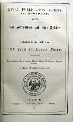 Tracts issued by the Loyal Publication Society, from Feb. 1, 1863, to Feb. 1, 1864. Nos. 1 to 44; Nos. 45 to 78.