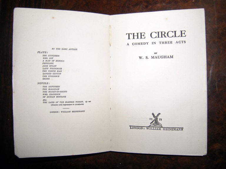 Item #11855 The circle. A comedy in three acts. Somerset MAUGHAM, illiam.