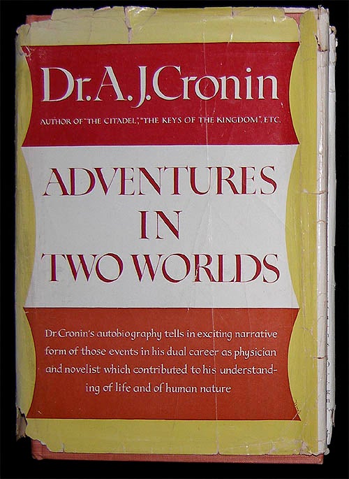 Item #12101 Adventures in two worlds. CRONIN, rchibald, oseph.