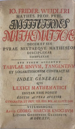 Item #13849 Institutiones mathematica decem et sex purae mixtaeque matheseos disciplinas...