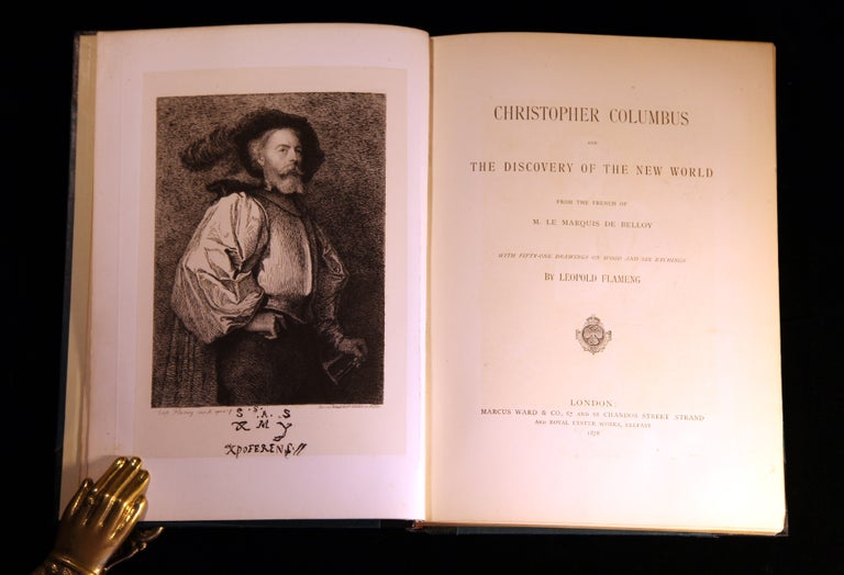 Item #14322 Christopher Columbus and the discovery of the new world. Marquis de BELLOY.