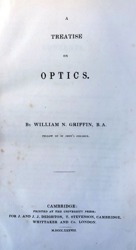 Item #15388 A Treatise on Optics. W. A. GRIFFIN.