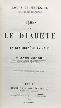 Item #15922 Lecons sur le diabete, et la glycogenese animale. Claude BERNARD