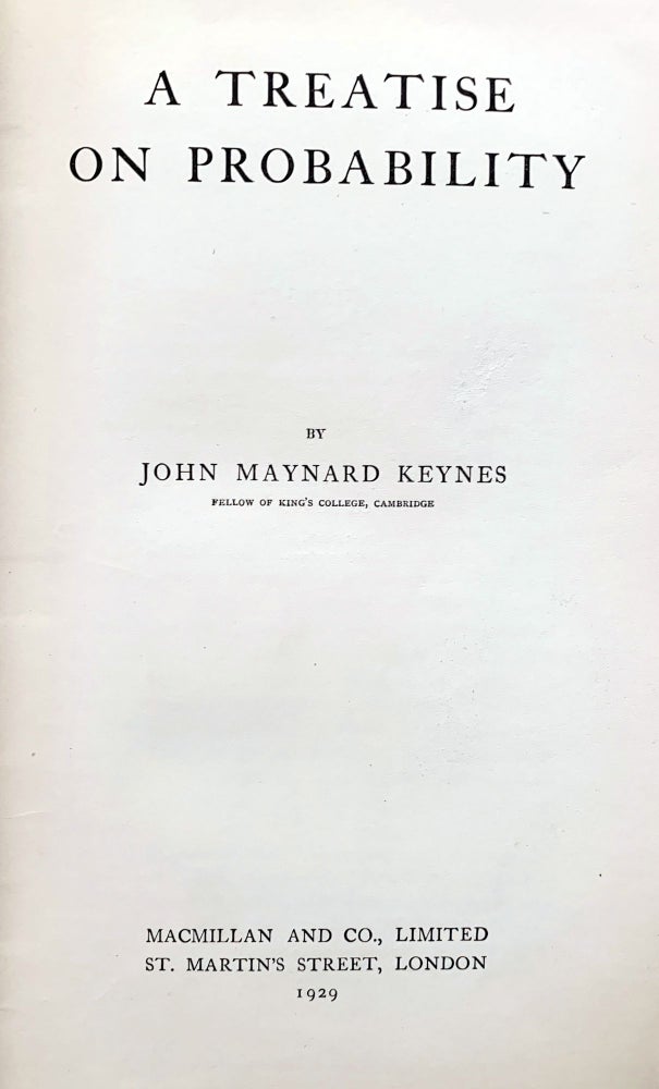 Item #16164 A treatise on probability. John Maynard KEYNES.