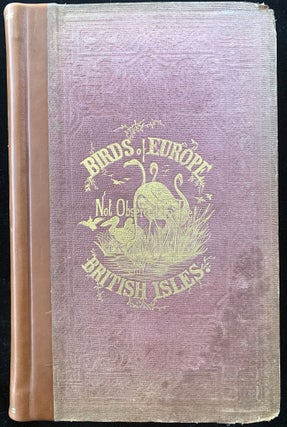 A history of the birds of Europe, not observed in the British Isles.