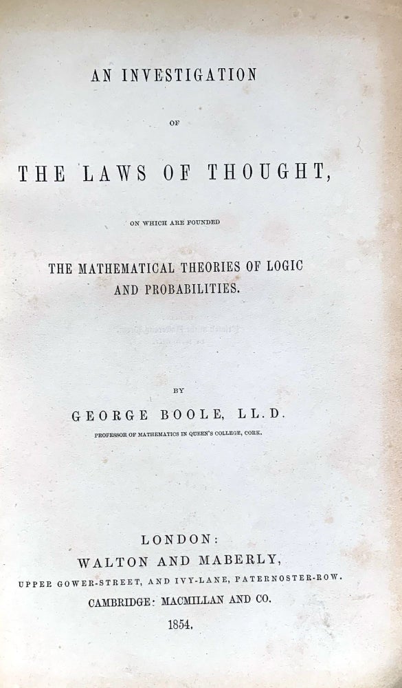 Item #17272 An investigation of the laws of thought. George BOOLE.