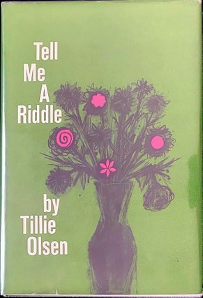 Item #17307 Tell me a riddle. Tillie OLSEN