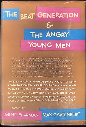 The beat generation & the angry young men. Gene FELDMAN, Max Gartenberg.