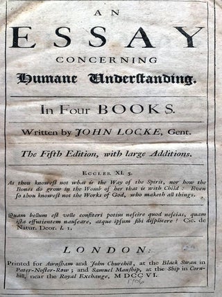 Item #17416 An essay concerning humane understanding. In four books. John LOCKE