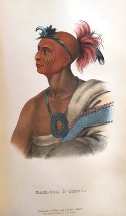 History of the Indian Tribes of North America, with biographical sketches and anecdotes of the principal chiefs. Embellished with one hundred and twenty portraits, from the Indian Gallery in the Department of War, at Washington.