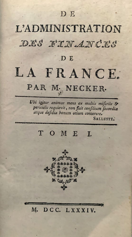 Item #18224 De l’administration des finances de la France. Jacques NECKER.