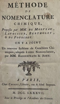 Item #18453 Méthode de nomenclature chimique, proposée par MM. de Morveau, Lavoisier,...
