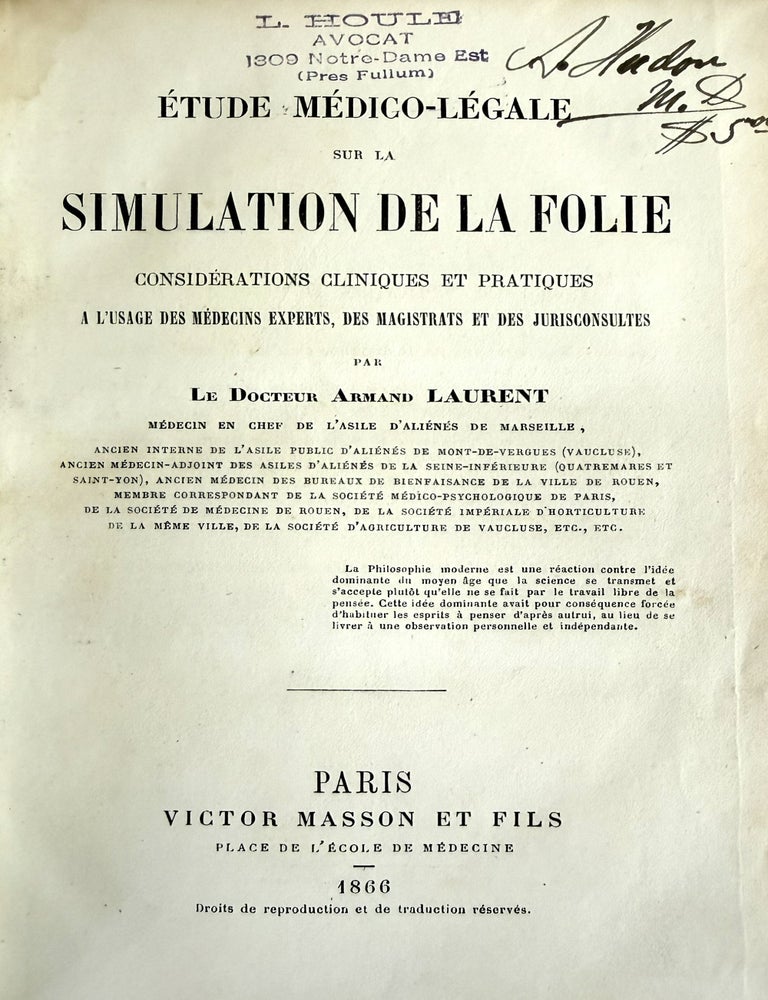 Item #19744 &Eacute;tude medico-l&eacute;gale sur la simulation de la folie. Armand LAURENT.