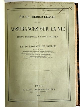 &Eacute;tude medico-l&eacute;gale sur la separation de corps. [With:] &Eacute;tude medico-l&eacute;gale sur les assurances sur la vie. [With:] La folie h&eacute;r&eacute;ditaire. [With:] La folie du doute.