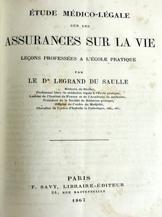 &Eacute;tude medico-l&eacute;gale sur la separation de corps. [With:] &Eacute;tude medico-l&eacute;gale sur les assurances sur la vie. [With:] La folie h&eacute;r&eacute;ditaire. [With:] La folie du doute.