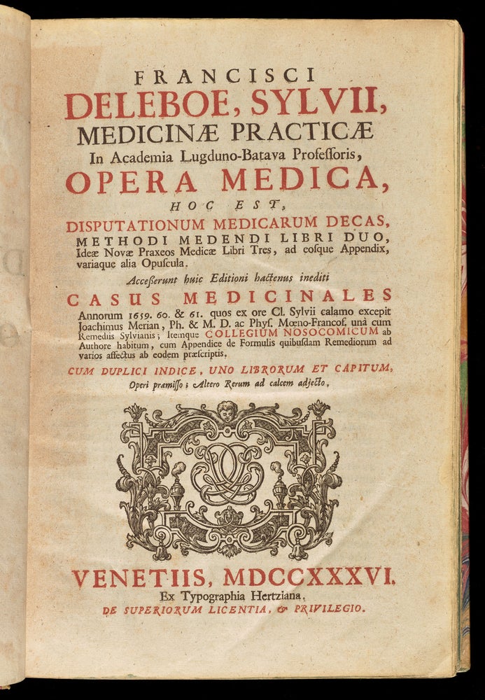 Item #4378 Opera medica, hoc est, disputationum medicarum decas. . . SYLVIUS, Francisco de LE BOË.